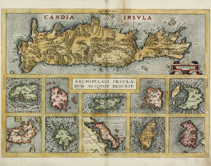 Antike Landkarten, Ortelius, Griechenland, Kreta, Kykladen, Ägäis, 1584: Candia Insula / Archipelagi Insularum Aliquot Descrip.