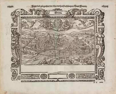 Antike Landkarten, Münster, Italien, Florenz (Firenze), 1574: Florentz. Figur und gelegenheit der edlen und hoch berhümpten Statt Florentz.