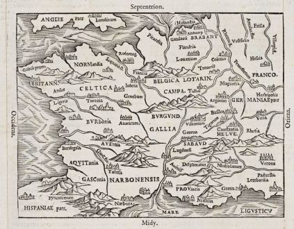 Antique Maps, de Belleforest, France, 1575: De la Gaule et de la situation d'icelle, item de la division. peuples, villes, montagnes...