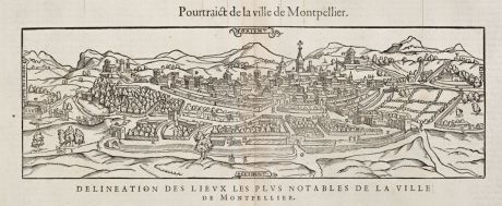 Antike Landkarten, de Belleforest, Frankreich, Languedoc, Montpellier, 1575: Pourtraict de la Ville de Montpellier