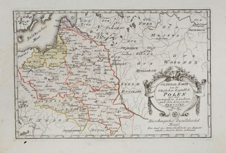 Antique Maps, von Reilly, Poland, 1791: General Karte von der königlichen Republik Polen mit den verwandten Ländern und dem Königreiche Preussen