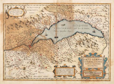 Antike Landkarten, Ortelius, Schweiz, Genfersee, Lac Leman, 1609 oder 1612: Lacus Lemani Vicinorumq. Locorum Nova et Accurata Descriptio