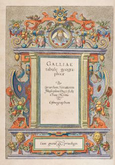 Graphics, Mercator, Title Pages, 1606-30: Galliae tabule geographicae