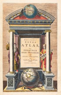 Graphics, Janssonius, Title Pages, 1644: Novus Atlas, sive Theatrum Orbis Terrarum: in quo Orbis Antiquus ... Tomus Sextus